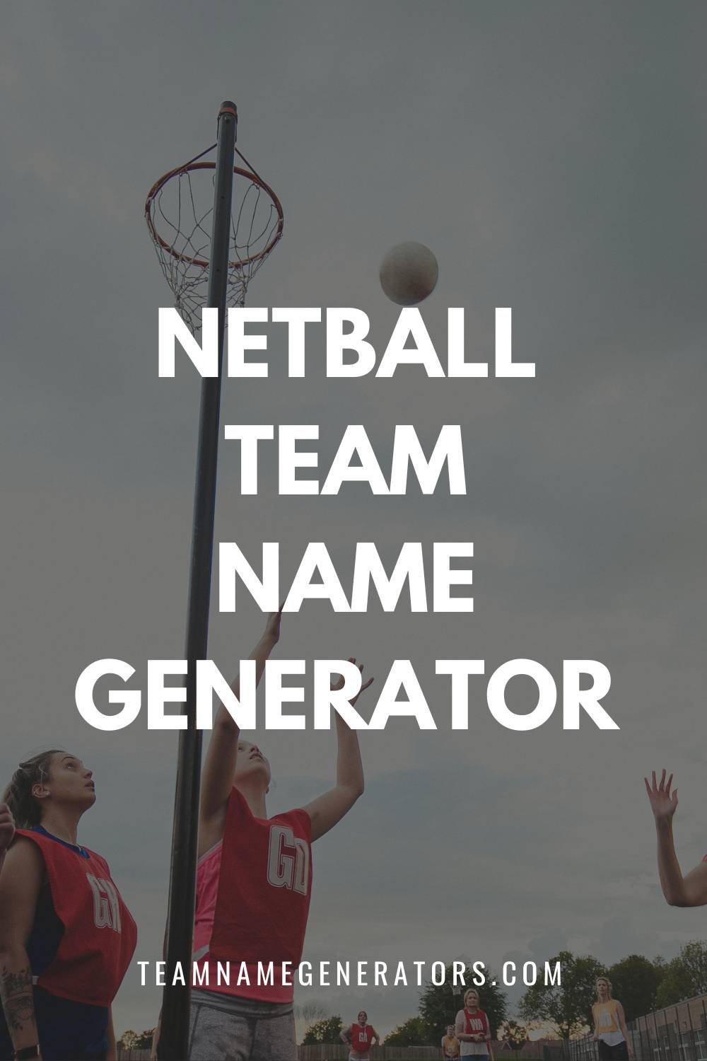 Netball Team Name Generator